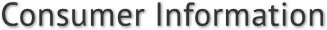 Consumer Information Consumer Information
